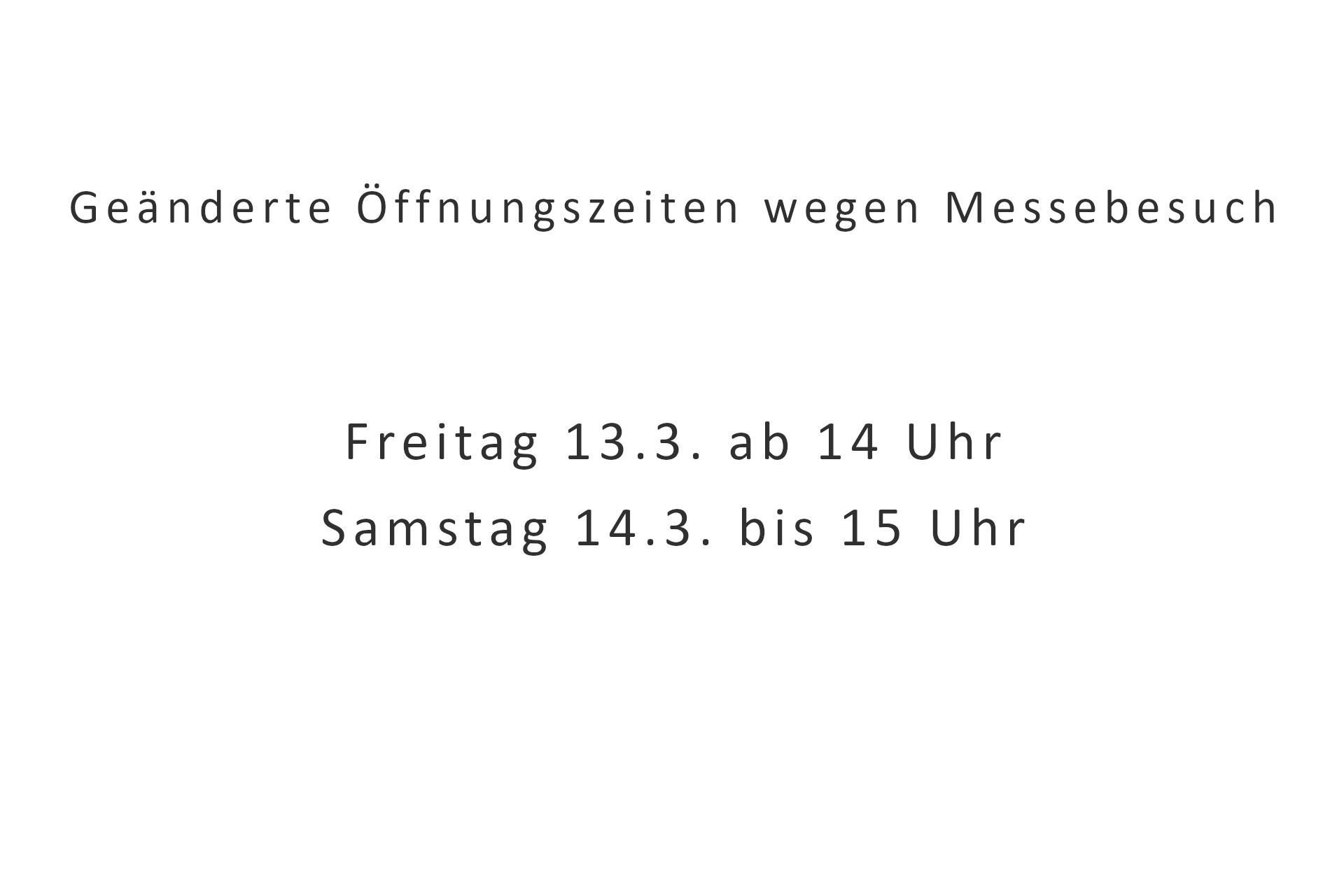 Öffnungszeiten Messebesuch